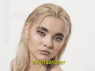 Monaatcher