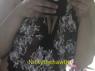 Nickythehawtie