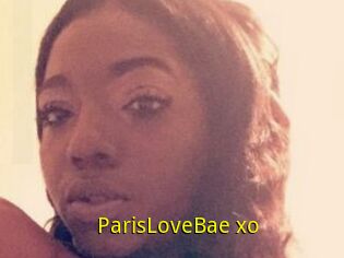 ParisLoveBae_xo