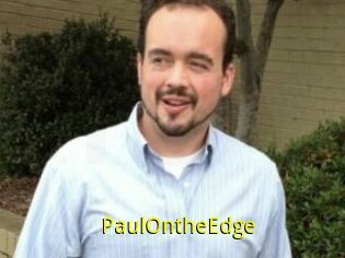 PaulOntheEdge