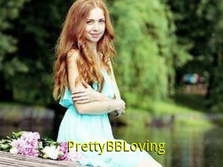 PrettyBBLoving