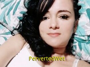 PervertedWet