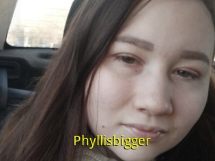 Phyllisbigger