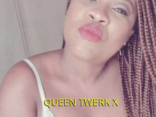 QUEEN_TWERK_X