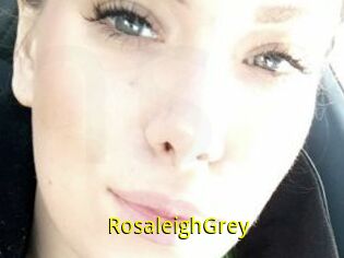 RosaleighGrey