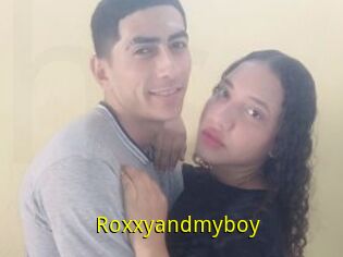 Roxxyandmyboy