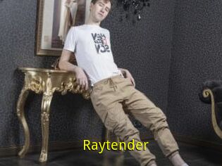 Raytender