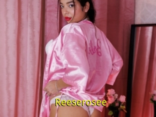 Reeserosee