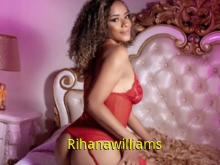Rihanawilliams