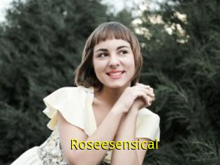 Roseesensical