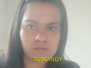 SUBCANDY