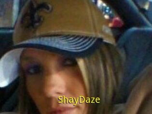 ShayDaze