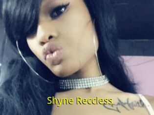 Shyne_Reccless