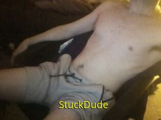 StuckDude