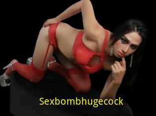 Sexbombhugecock