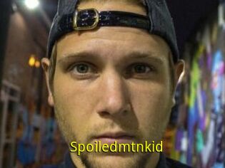 Spoiledmtnkid