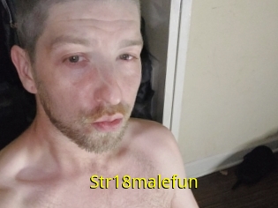 Str18malefun