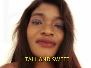 TALL_AND_SWEET