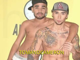 TOMANDCAMERON