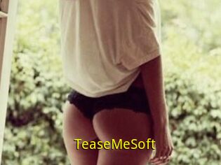 TeaseMeSoft