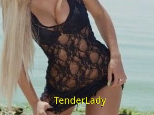 TenderLady
