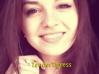 TenderTigress