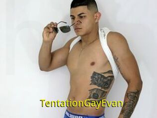 TentationGayEvan