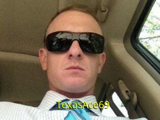TexasAce69