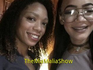 TheMiaMaliaShow