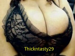 Thickntasty29