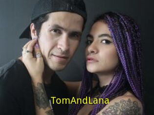 TomAndLana