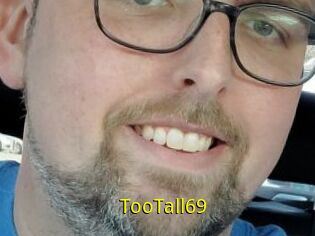 TooTall69