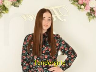 Tendergirle