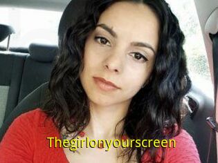 Thegirlonyourscreen_