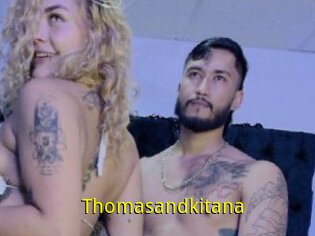 Thomasandkitana