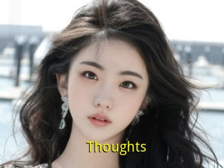 Thoughts