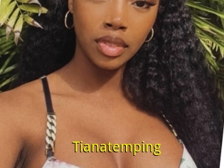 Tianatemping