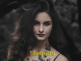 Tifanyhard
