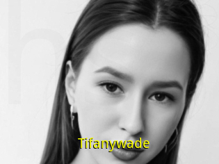 Tifanywade