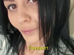 Tilasquirt
