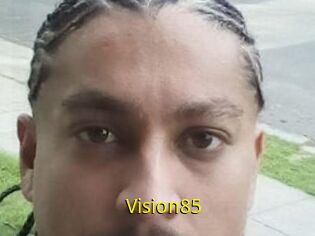 Vision85