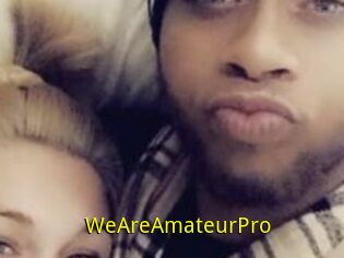 WeAreAmateurPro