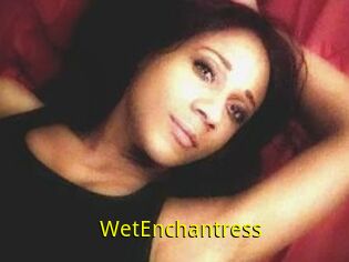 WetEnchantress