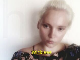 Wickieee