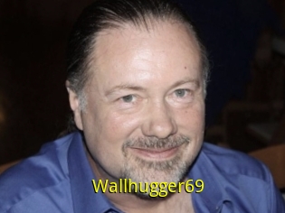 Wallhugger69