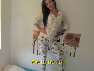 Wetemotion