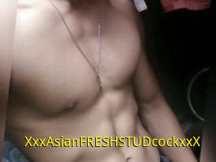 XxxAsian_FRESH_STUDcockxxX