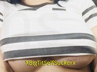 XBigTitSelfSuckerx