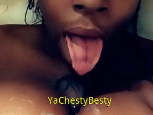 YaChestyBesty