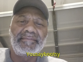 Yousaybootsy